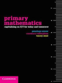 Primary Mathematics: capitalising on ICT for today and tomorrow