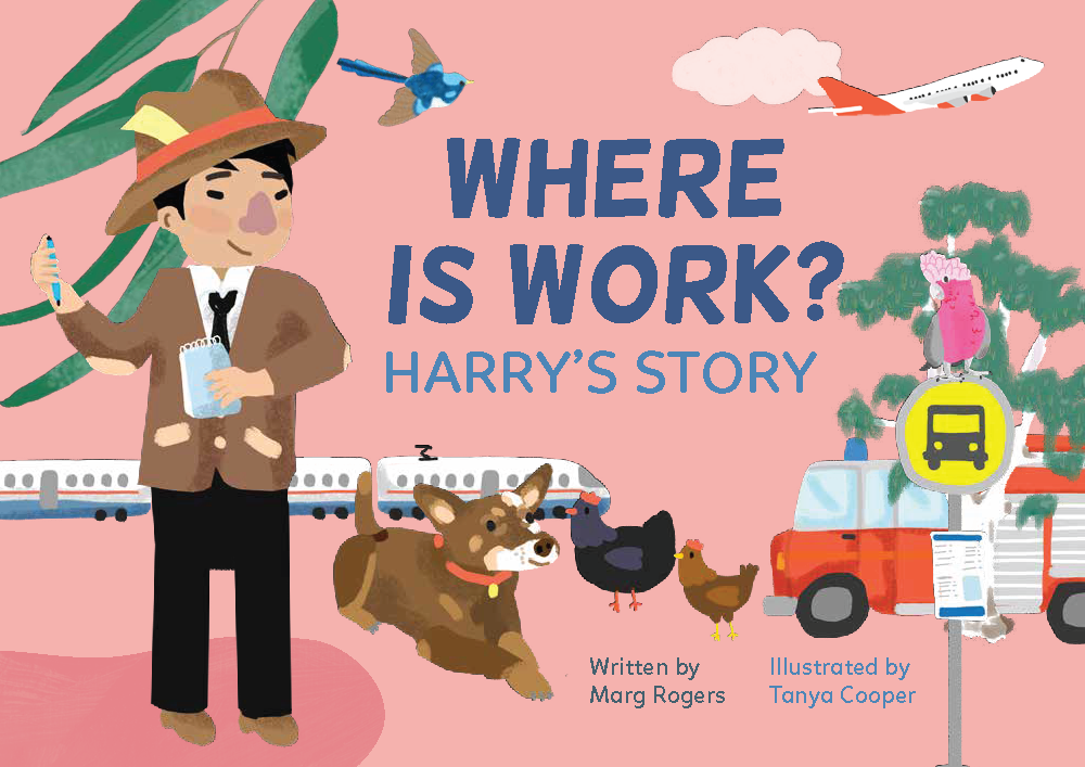 Colourful cover of 'Where is Work? Harry's Story' featuring a travel theme