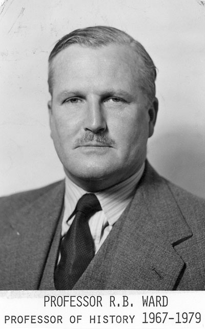 Professor R.B. Ward, Professor of History 1967&ndash;1979